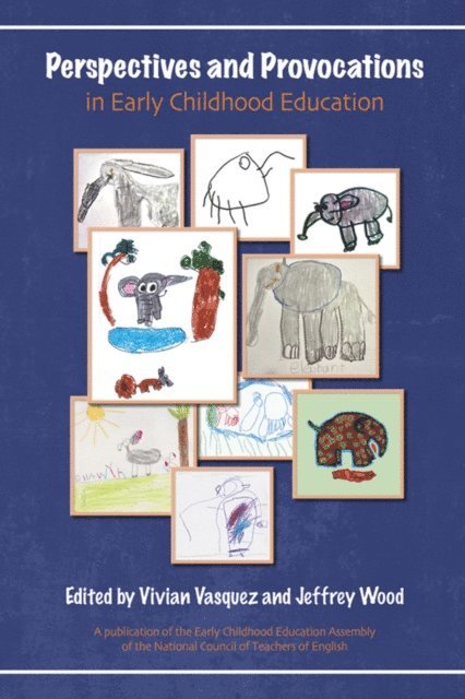 Jeffrey Wood, Vivian Vasquez - Perspectives and Provocations in Early Childhood Education, E-bok