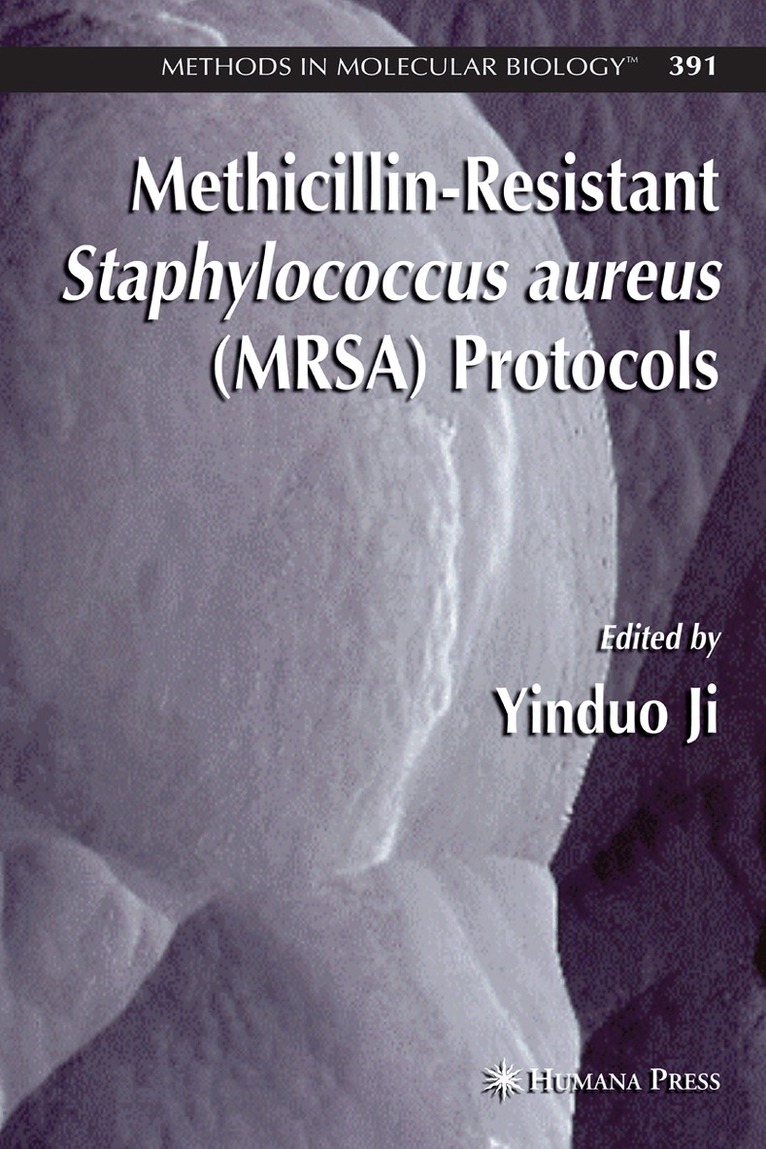 Yinduo Ji - Methicillin-Resistant Staphylococcus aureus (MRSA) Protocols, Häftad