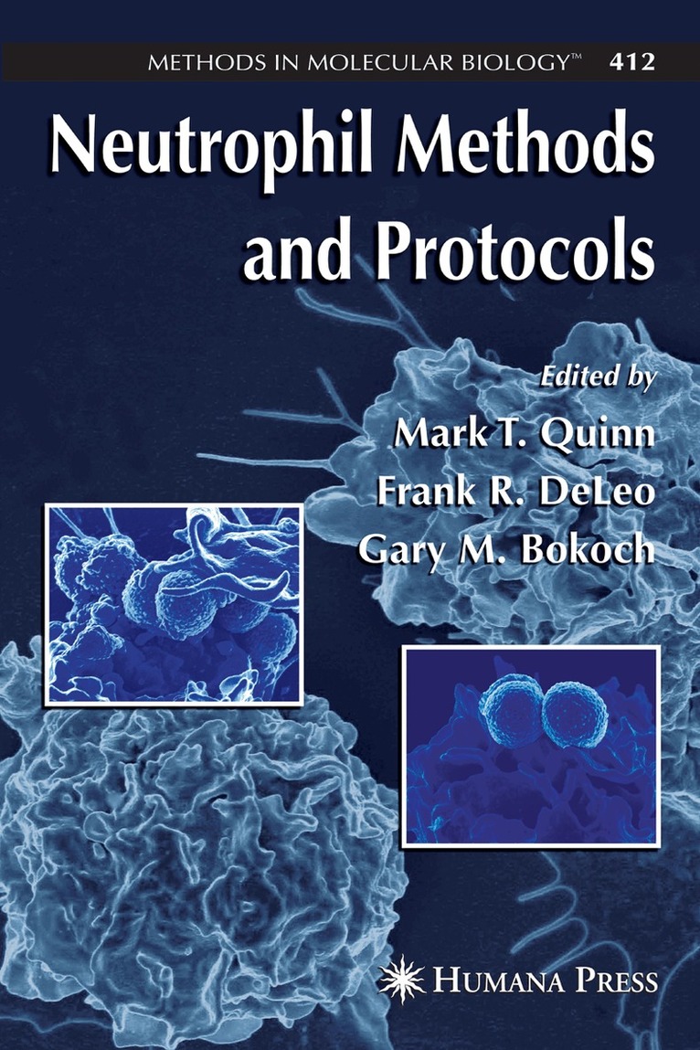 Mark T. Quinn, Frank R. DeLeo, Gary M. Bokoch - Neutrophil Methods and Protocols, Häftad. Tillgänglighet: Lägg i varukorg