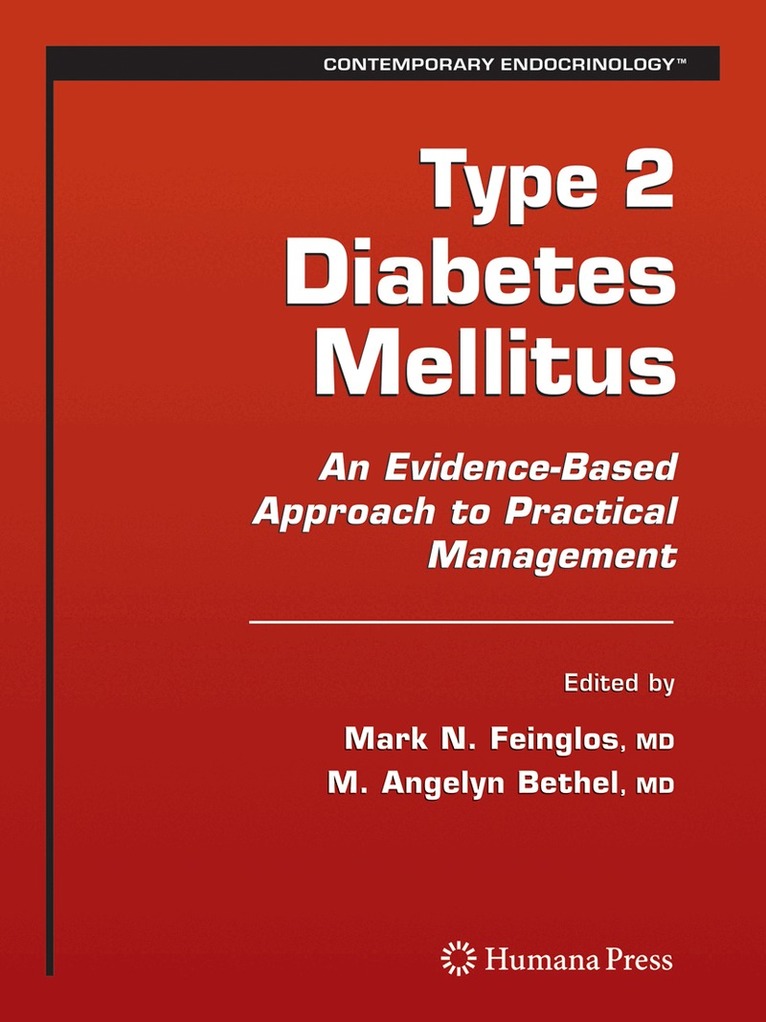 Mark N. Feinglos, Mary Angelyn Bethel - Type 2 Diabetes Mellitus:, Häftad. Tillgänglighet: Lägg i varukorg
