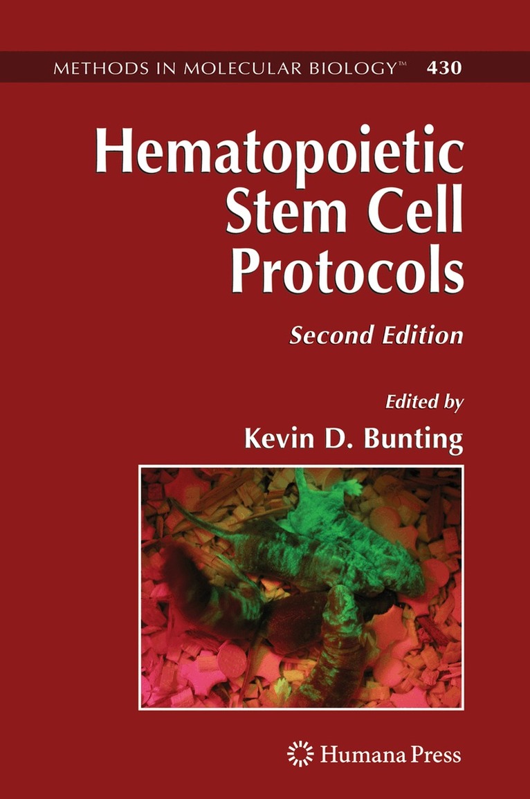 Kevin D. Bunting - Hematopoietic Stem Cell Protocols, Häftad. Tillgänglighet: Lägg i varukorg