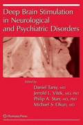 Deep Brain Stimulation in Neurological and Psychiatric Disorders