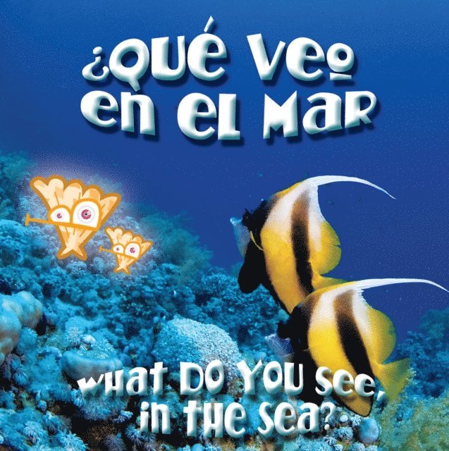 Que veo en el mar?