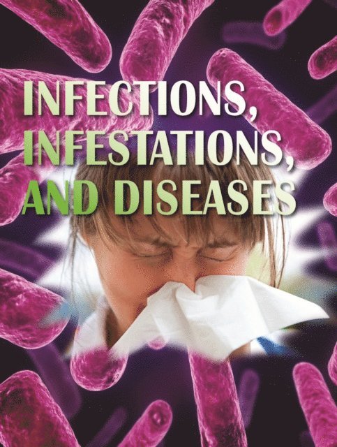 Shirley Duke - Infections, Infestations, and Diseases, E-bok. Tillgänglighet: Lägg i varukorg