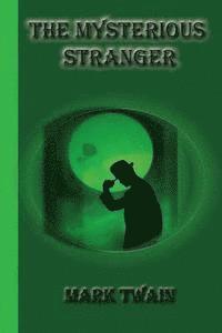 Mark Twain - The Mysterious Stranger, Häftad