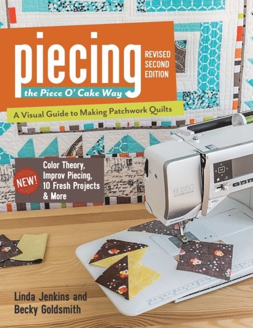 Becky Goldsmith, Linda Jenkins - Piecing the Piece O' Cake Way, E-bok. Tillgänglighet: Lägg i varukorg