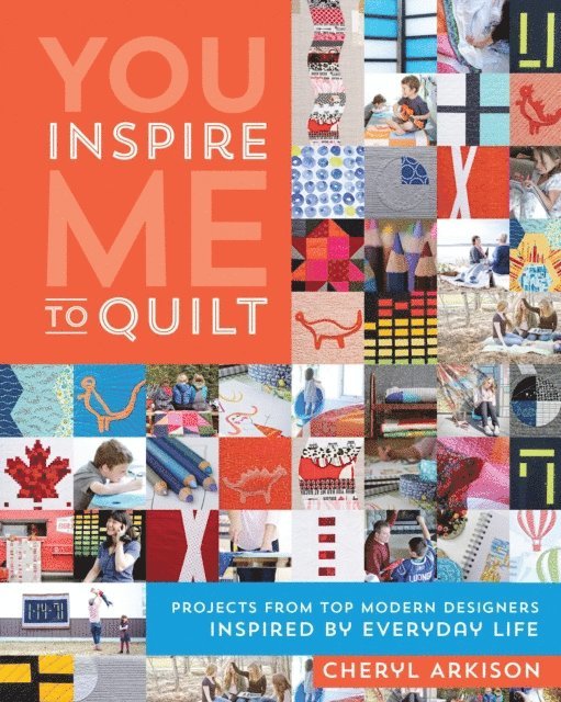Cheryl Arkison - You Inspire Me to Quilt, E-bok