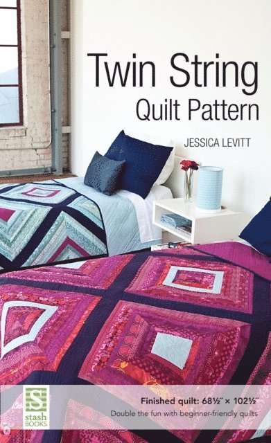 Jessica Levitt - Twin String Quilt Pattern, E-bok. Tillgänglighet: Lägg i varukorg