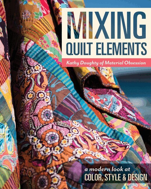 Kathy Doughty - Mixing Quilt Elements, Häftad