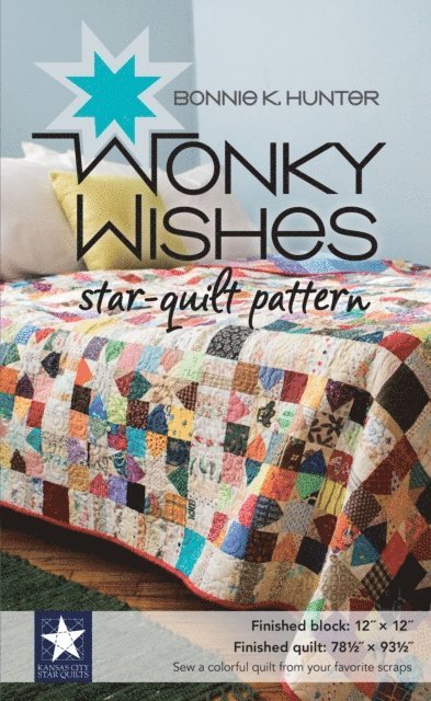Bonnie K. Hunter - Wonky Wishes Star-Quilt Pattern, E-bok