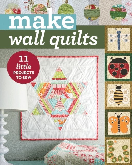 C&T Publishing - Make Wall Quilts, E-bok