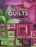 Artful Log Cabin Quilts