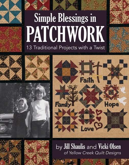 Jill Shaulis, Vicki Olsen - Simple Blessings in Patchwork, Häftad