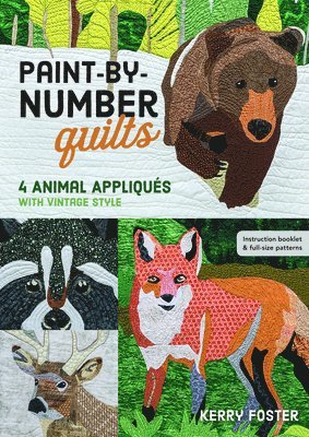 Paint-by-Number Quilts av Kerry Foster