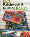 New Patchwork &; Quilting Basics