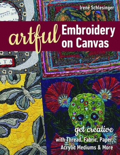 Artful Embroidery on Canvas av Irene Schlesinger, Irene Schlesinger Irene Schlesinger