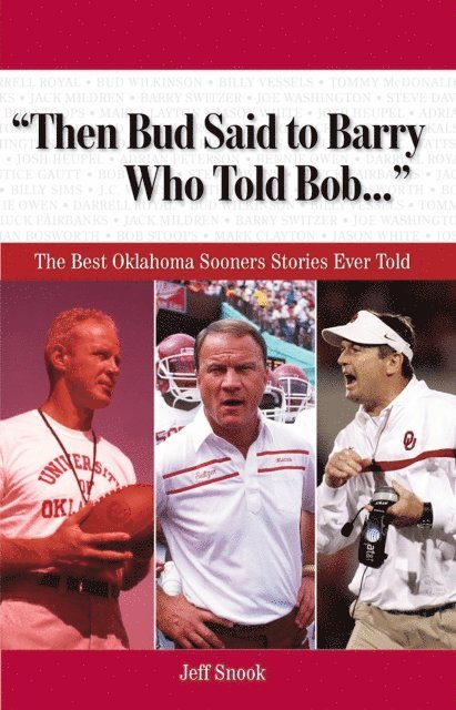 Jeff Snook - &quote;Then Bud Said to Barry, Who Told Bob. . .&quote;, E-bok