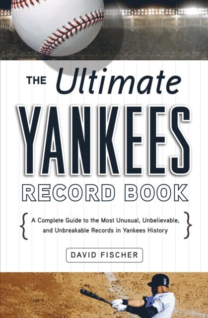 David Fischer - Ultimate Yankees Record Book, E-bok