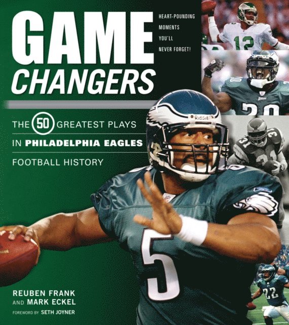 Mark Eckel, Reuben Frank - Game Changers: Philadelphia Eagles, E-bok