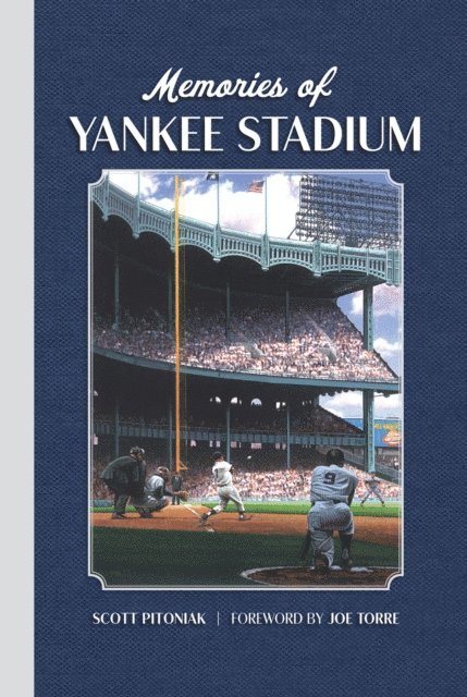 Scott Pitoniak - Memories of Yankee Stadium, E-bok