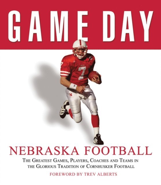 Athlon Sports - Game Day: Nebraska Football, E-bok