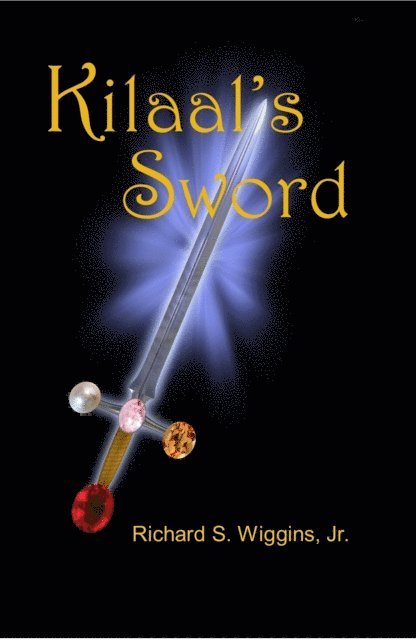 Richard Wiggins - Kilaal's Sword, E-bok