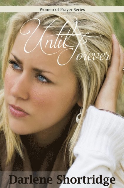 Darlene Shortridge - Until Forever, E-bok
