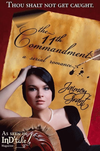 Jaimey Grant - 11th Commandment: A Serial Regency in Ten Parts, E-bok