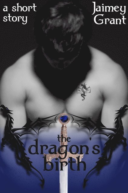 Jaimey Grant - Dragon's Birth, E-bok
