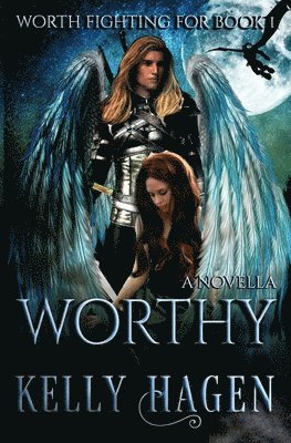 Kelly Hagen, Sarah Smith - Worthy, Häftad