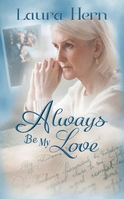 Laura Hern - Always Be My Love, Häftad