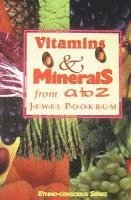 Jewel Pookrum - Vitamins and Minerals from A to Z, Häftad