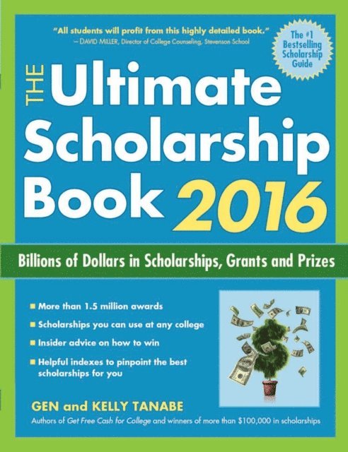 Kelly Tanabe, Gen Tanabe - Ultimate Scholarship Book 2016, E-bok