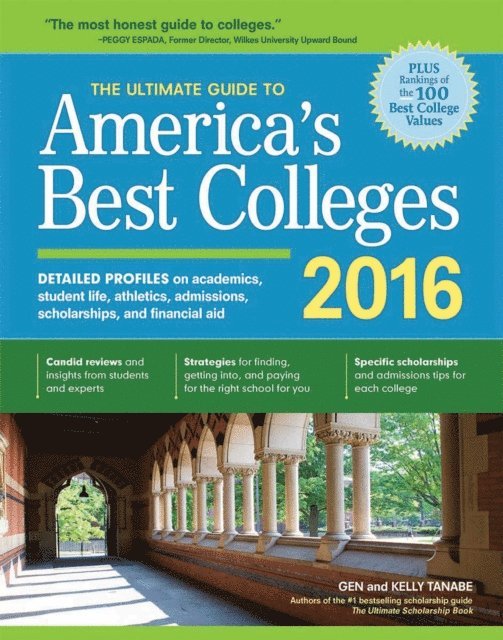 Gen Tanabe, Kelly Tanabe - Ultimate Guide to America's Best Colleges 2016, E-bok