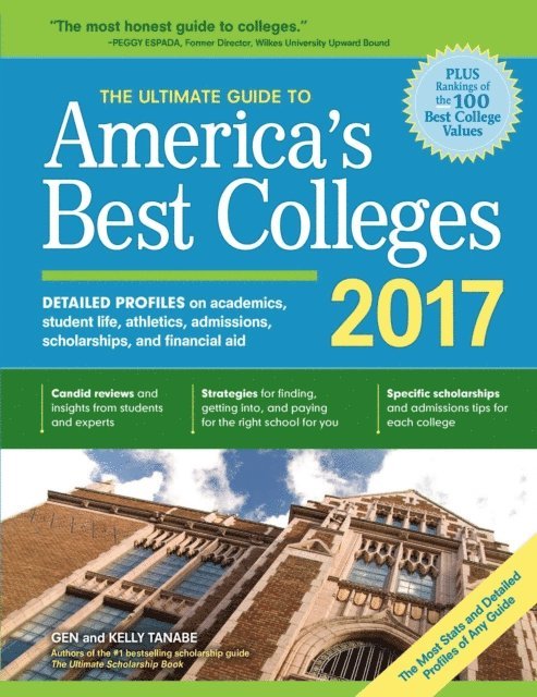 Kelly Tanabe, Gen Tanabe - Ultimate Guide to America's Best Colleges 2017, E-bok