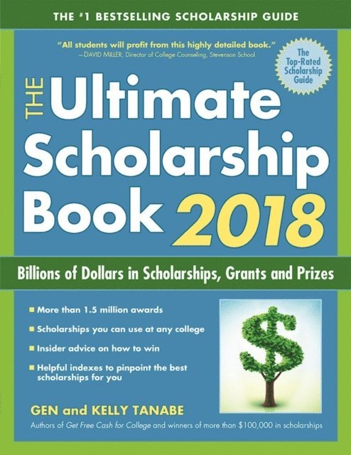 Kelly Tanabe, Gen Tanabe - Ultimate Scholarship Book 2018, E-bok