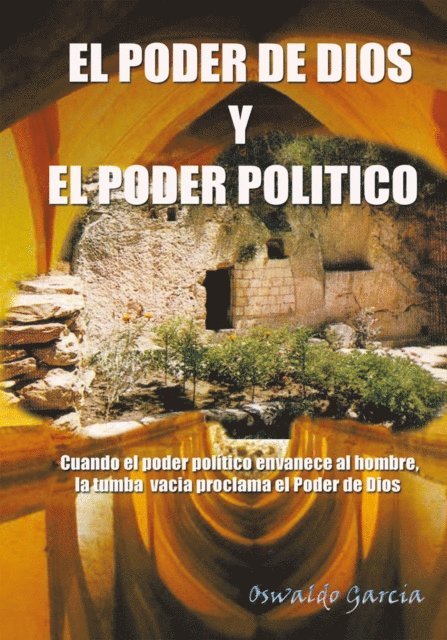 Oswaldo Garcia - El Poder De Dios Y El Poder Politico, E-bok. Tillgänglighet: Lägg i varukorg