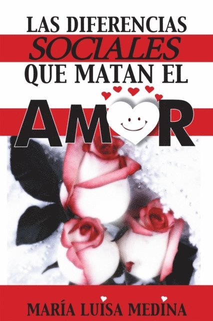 Maria Luisa Medina - Las Diferencias Sociales Que Matan El Amor, E-bok. Tillgänglighet: Lägg i varukorg