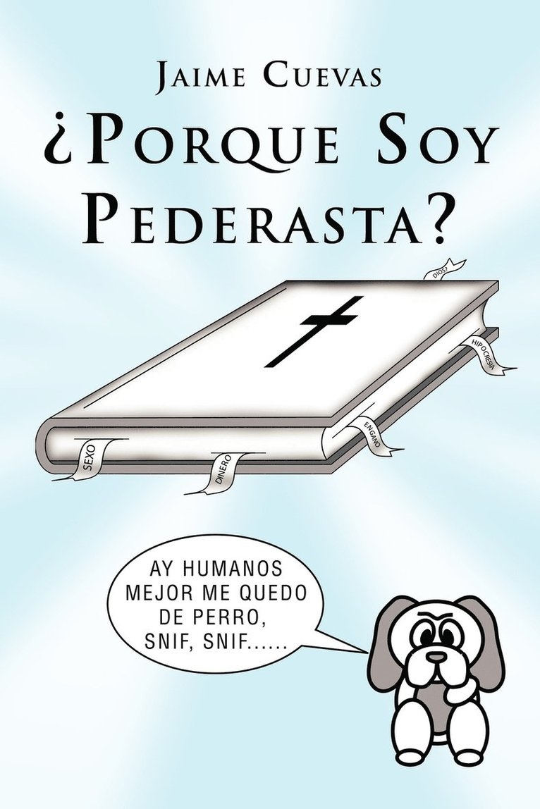 Jaime Cuevas - Porque Soy Pederasta?, Häftad