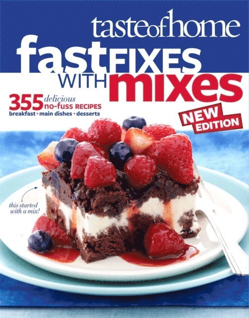Taste Of Home - Taste of Home Fast Fixes with Mixes New Edition, E-bok. Tillgänglighet: Lägg i varukorg