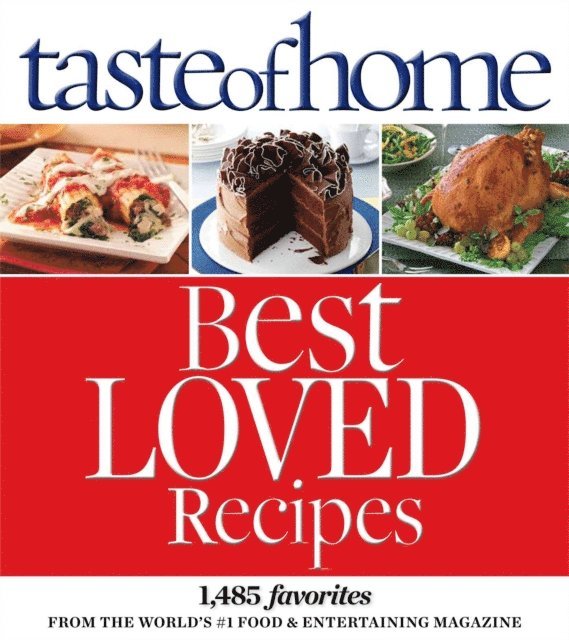 Taste Of Home - Taste of Home Best Loved Recipes, E-bok. Tillgänglighet: Lägg i varukorg