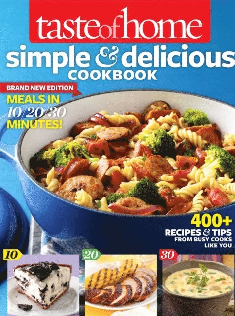 Taste Of Home - Taste of Home Simple & Delicious Cookbook All-New Edition!, E-bok. Tillgänglighet: Lägg i varukorg