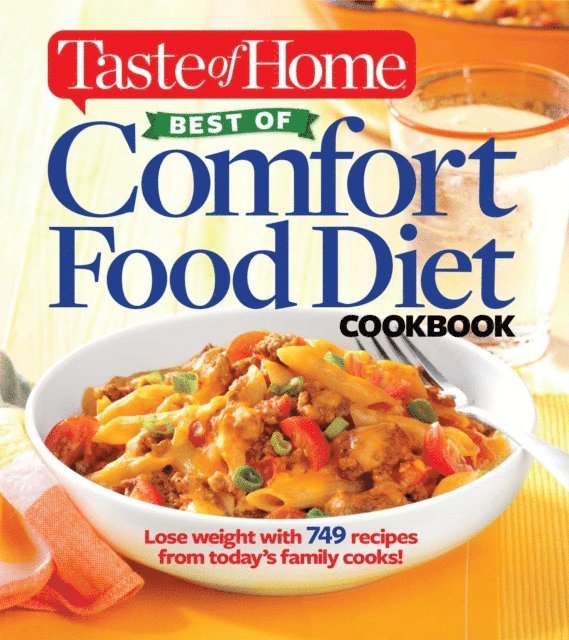 Taste Of Home - Taste of Home Best of Comfort Food Diet Cookbook, E-bok. Tillgänglighet: Lägg i varukorg