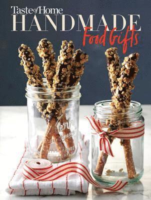 Taste of Home - Taste of Home Handmade Food Gifts, Häftad