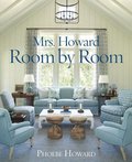 Mrs. Howard, Room by Room