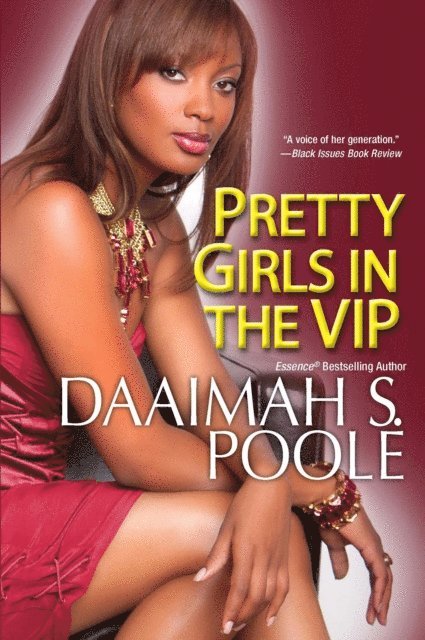 Daaimah S. Poole - Pretty Girls in the VIP, E-bok