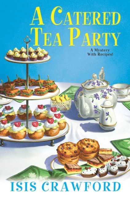Isis Crawford - Catered Tea Party, E-bok