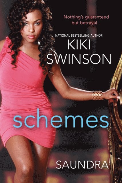 Saundra, Kiki Swinson - Schemes, E-bok