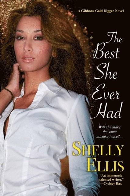 Shelly Ellis - Best She Ever Had, E-bok