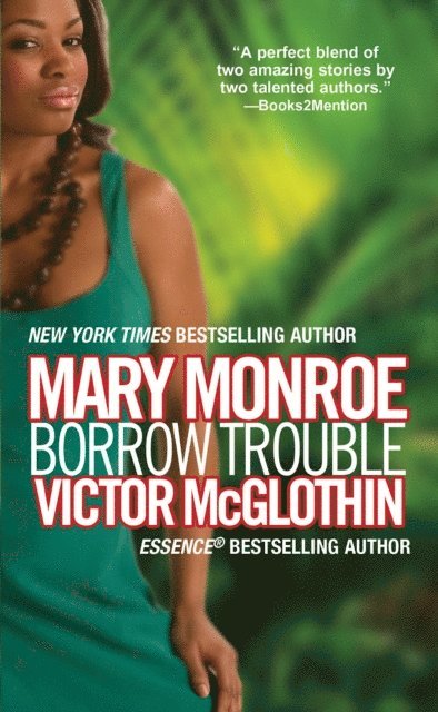 Mary Monroe, Victor McGlothin - Borrow Trouble, E-bok